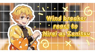 Wind Breaker Reactwind Breaker React To Nirei As Zenitsu
