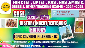 CBSE CLASS -07TH ||HISTORY NCERT BOOK ||LESSON -07|FOR CTETSSSB,KVS &NVS|| learn constant