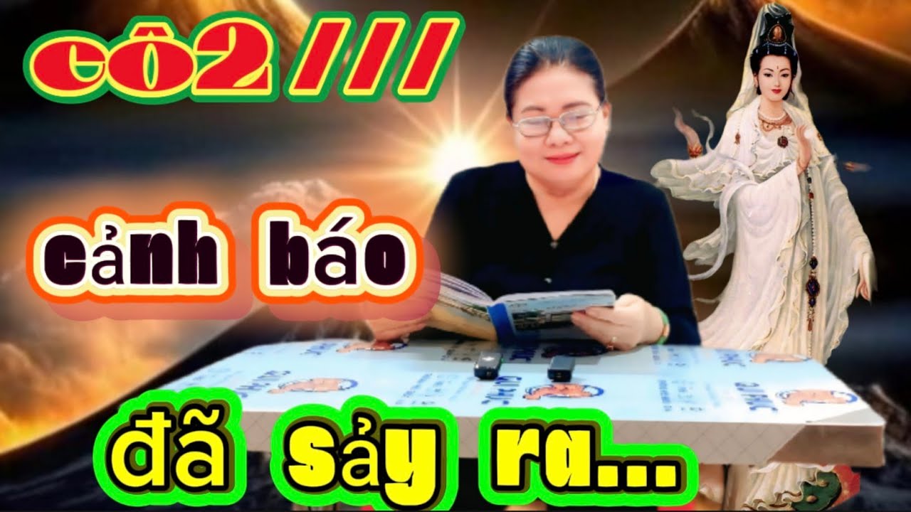 P15( cô 2 ngọc cảnh báo trước đây đã ứng nghiệm cuối năm ất Tỵ .