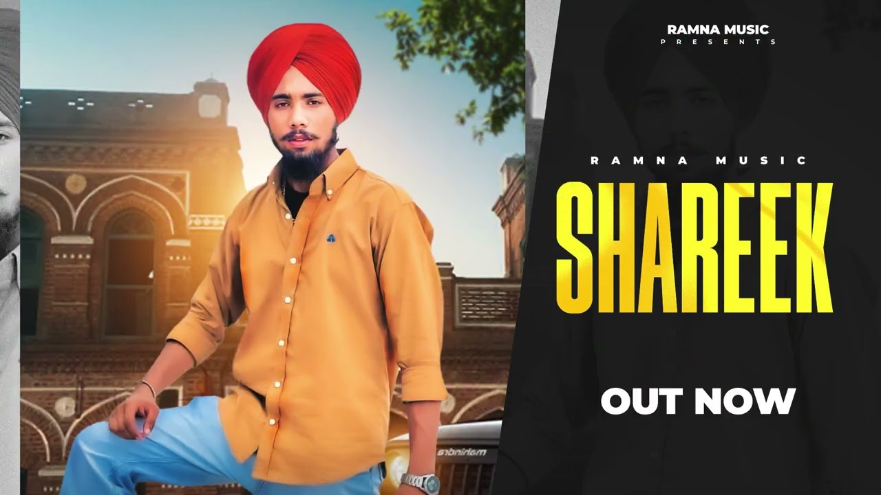 Watch SHAREEK | RAMNA | NEW PUNJABI SONG | LATEST RELEASE 2025 | on YouTube Watch SHAREEK | RAMNA | NEW PUNJABI SONG | LATEST RELEASE 2025 | on YouTube