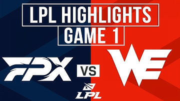 FPX vs WE Highlights Game 1 | LPL 2025 Split 2 | FunPlus Phoenix vs Team WE