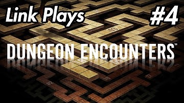 Dungeon Encounters Gameplay #4 (Floors 9, 10 and 11!) | Link Plays