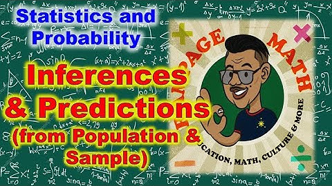 Inferences and Predictions (Population and Sample)
