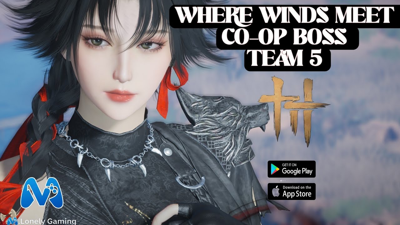 WHERE WINDS MEET MOBILE |MAX GRAPHICS - CO.OP BOSS FIGHT 5 PLAYER