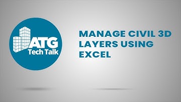 Manage Civil 3D Layers Using Excel