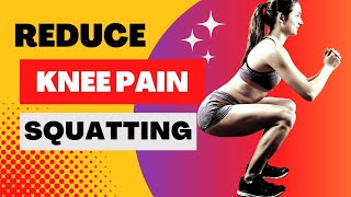 Reduce Knee Pain Squatting - Simple Squat Technique Advice for Beginners screenshot 1