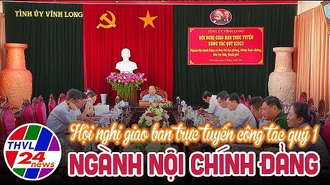 Hội nghị giao ban trực tuyến công tác quý 1, ngành nội chính đảng