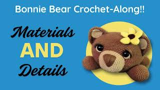 Get Ready for the Bonnie Bear Crochet Along! 🧶 All the Materials & Details You Need!