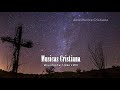 Adoración de cristiana - hermosa música para alabar a dios