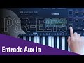 YAMAHA PSR-E273 - Entrada Aux in