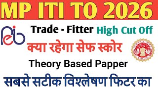 ITI TO 2026 Fitter Trade Safe Score | ITI Training Officer Fitter Trade Cutt Off score 2026