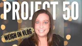 Weigh In Vlog - Project 50 Amazing Chili Recipe Weight Loss Vlog