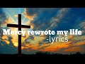 Mercy Rewrote My Life - Jimmy Swaggart || [lyrics]