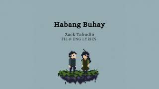 Habang Buhay (Forever) - Zack Tabudlo ( FIL / ENG ) Lyrics