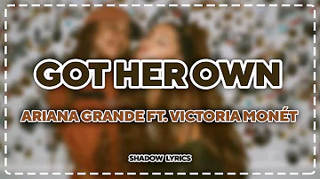 Ariana Grande ft. Victoria Monét - Got Her Own (Lyrics)