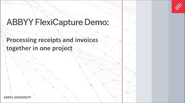 ABBYY FlexiCapture Demo: Processing Receipts and Invoices in a Single Project