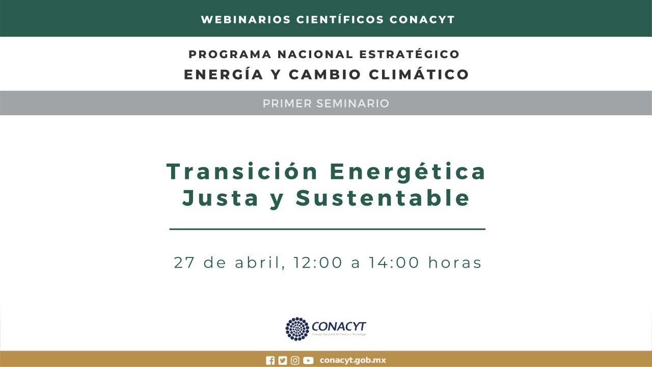 Primer Webinario Transición Energética Justa y Sustentable - YouTube