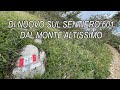 Percorriamo il Sentiero 601 dal Monte Altissimo dopo un anno