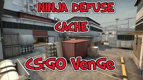 CSGO VenGe - Ninja defuse (Cache)
