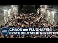Afghanistan erste deutsche gerettet chaos am flughafen nach eroberung kabuls durch taliban