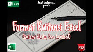 Tutorial Cara Membuat Kwitansi Blanko dengan Excel mudah,cepat, manfaat (gratis download file excel)