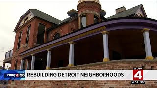 Rebuilding Detroit neighborhoods