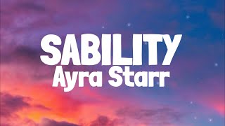 Ayra Starr - Sability (Lyrics) Resimi