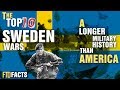 Top 10 Surprising Wars of Sweden