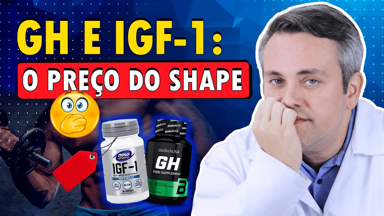 ENTENDA TUDO SOBRE O USO DO GH E IGF-1 | Dr. Claudio Guimares