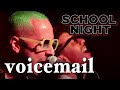 isra - voicemail (Live in Los Angeles at School Night)