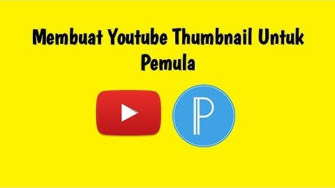 Cara membuat youtube thumbnail di pixellab || Pixellab Tutorial
