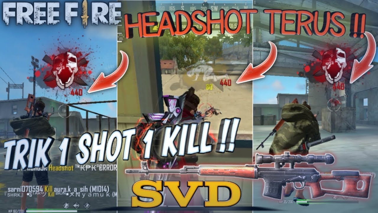 Wajib Tahu Trik Svd Auto Headshot Terbaru Free Fire
