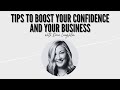 Tips to Boost your Confidence and Your Business with Dara Laughlin
