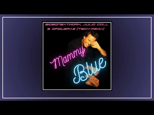 Julio Iglesias - Oh Mammy Blue (Rework Remix 2022) By Dj Adrian