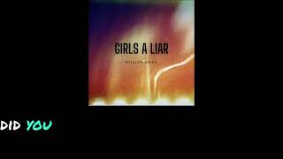 William Singe - Girls a Liar (Lyrics)