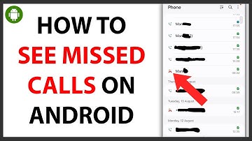 How to See Missed Calls on Android [QUICK GUIDE]