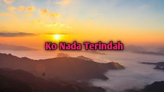 Napy Star x Putu Bahagiana - Ko Nada Terindah (Lirik)