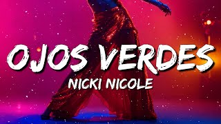 Nicki Nicole - Ojos Verdes (Lyrics/Letra)