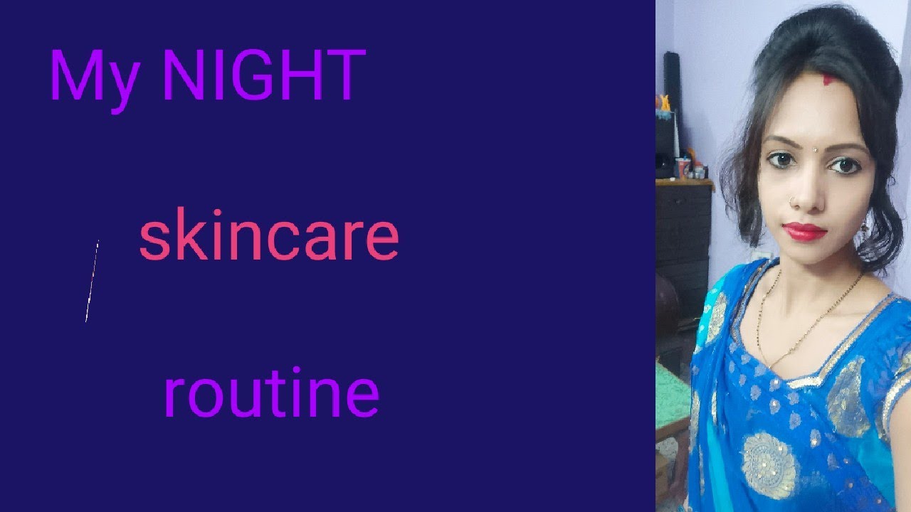 My NIGHT Skin care Routine |skincare|3step skincare routine for health ...