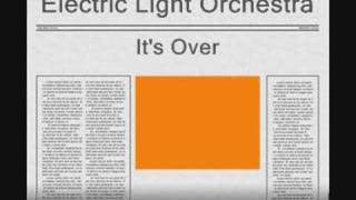 Video thumbnail of "Electric Light Orchestra - It's Over"