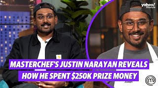 MasterChef's Justin Narayan reveals how he spent $250k prize money | #yahooaustralia