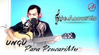 UNGU - PARA PENCARIMU Cover Live Acoustic Lagu Nostalgia Religi 2000an + Chord | Agam Anggawan