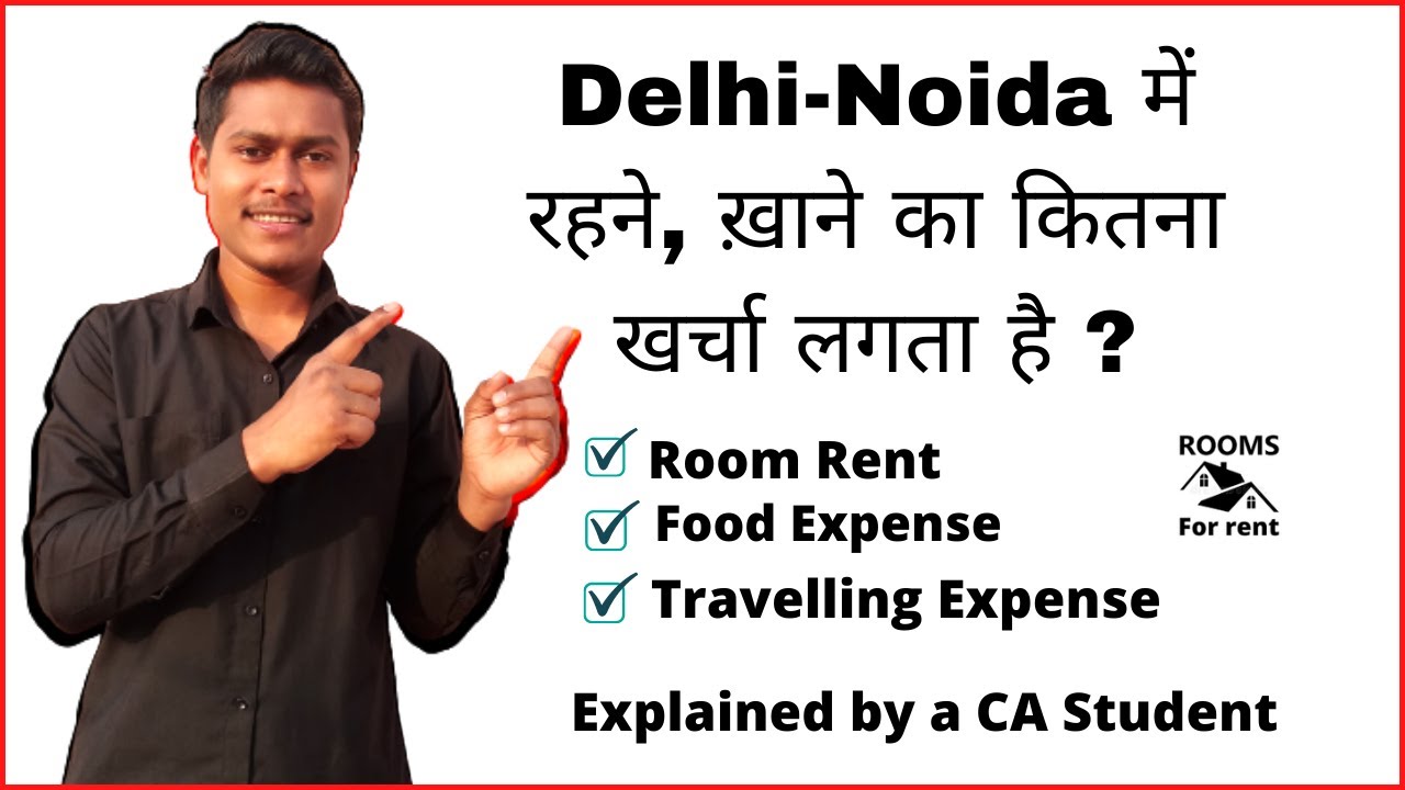 Cost Of Living In Delhi NCR For CA Article Room Rent in Laxmi Nagar