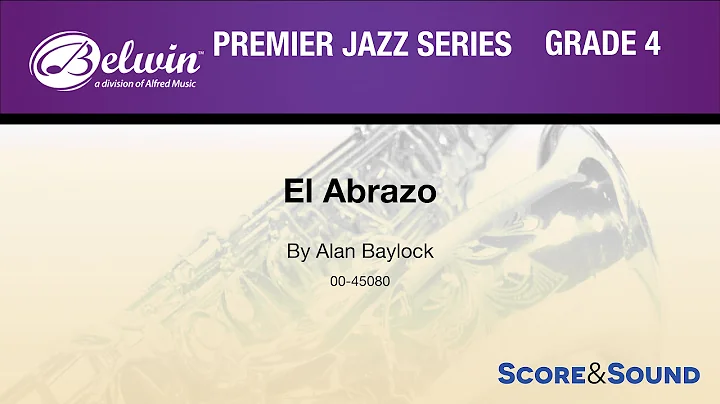El Abrazo by Alan Baylock - Score & Sound