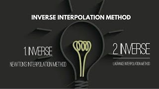 INVERSE NEWTON'S INTERPOLATION METHOD