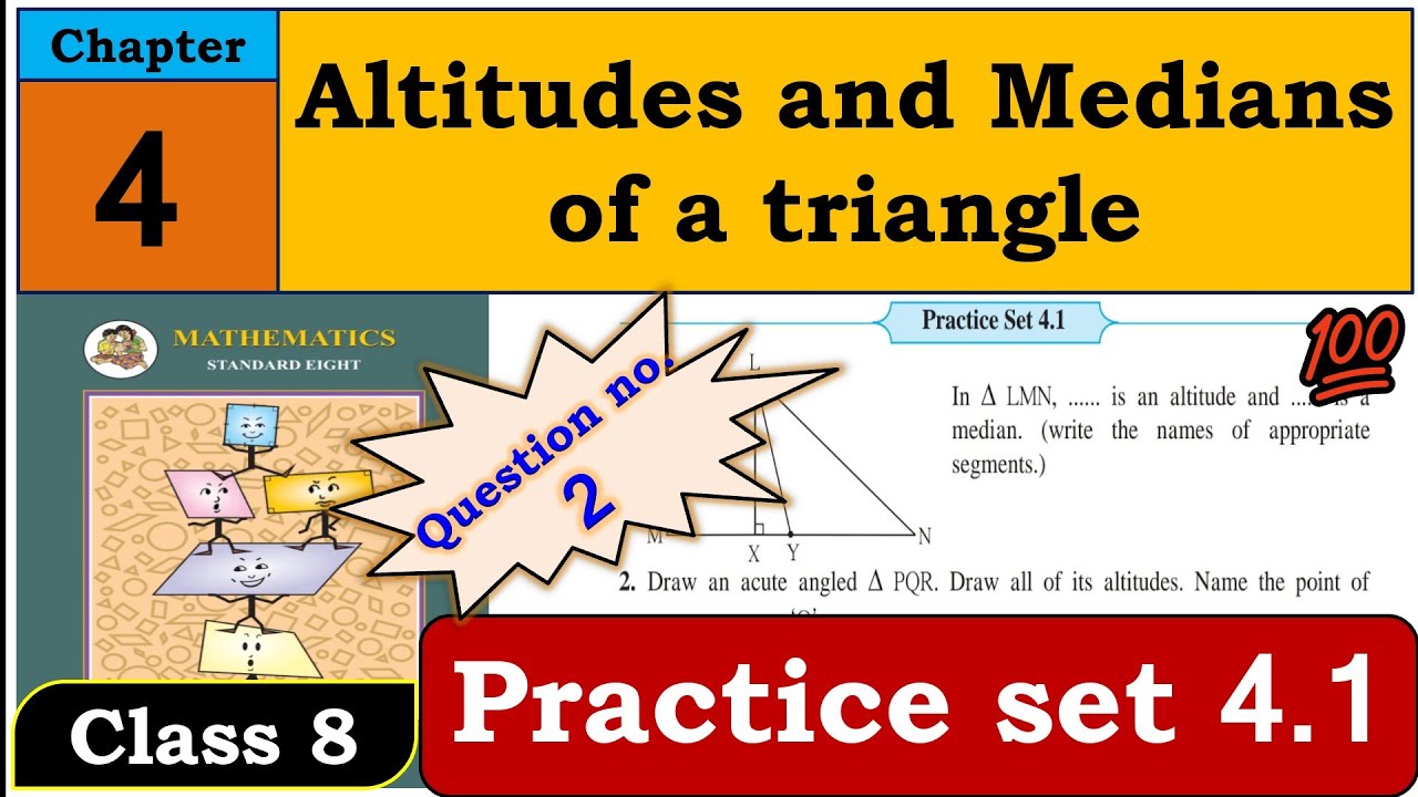 Altitudes and Medians of a triangle | Chapter 4 | Practice set 4.1 ...