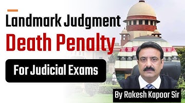 Cr.PC Lecture Series | Supreme Court Cases on Death Penalty | CrPC Lectures | Best Judiciary Channel