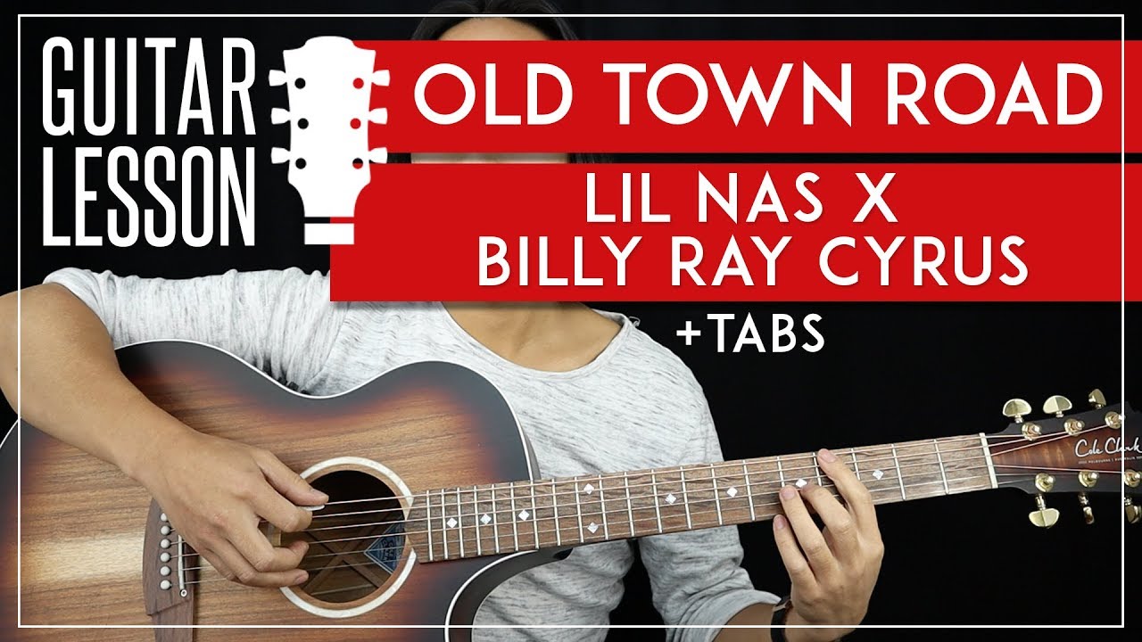 Old Town Road Guitar Tutorial 🤠 Lil Nas X Billy Ray Cyrus Guitar Lesson NO  CAPO 🎸 |Chords + TAB| - YouTube