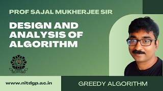 6) Greedy Algorithm | Design And Analysis of Algorithms | CSC 403 | NIT Durgapur
