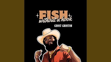 Fish Without A Hook